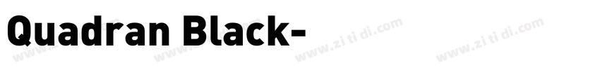Quadran Black字体转换 Quadran Black字体转换